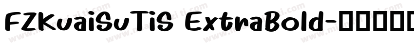 FZKuaiSuTiS ExtraBold字体转换